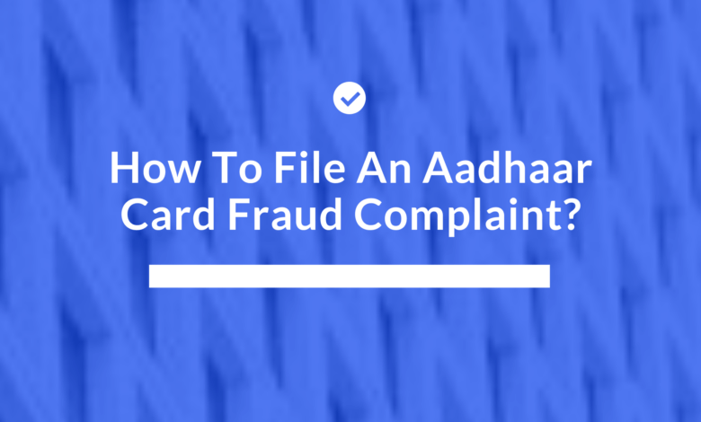 Aadhaar Card Fraud Complaint