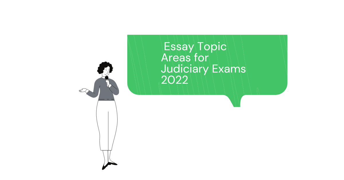 latest essay topics for judiciary exams